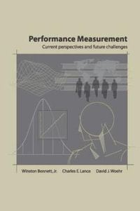 Performance Measurement : Current Perspectives and Future Challenges - Winston Bennett