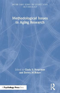 Methodological Issues in Aging Research : Notre Dame on Quantitative Methodology - Cindy S. Bergeman