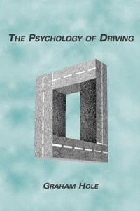 The Psychology of Driving - Graham J. Hole