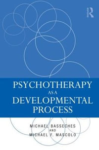 Psychotherapy as a Developmental Process - Michael Basseches