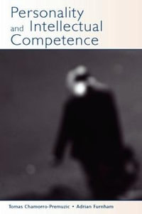 Personality and Intellectual Competence - Tomas Chamorro-Premuzic