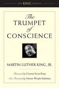 The Trumpet of Conscience : King Legacy - Martin Luther King