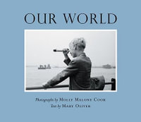 Our World - Mary Oliver