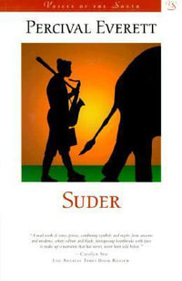 Suder : Voices of the South - Percival Everett