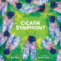 Cicada Symphony - Sue Fliess