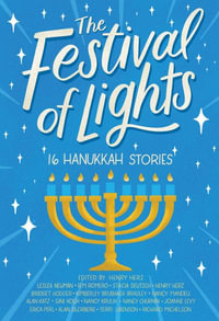 The Festival of Lights : 16 Hanukkah Stories