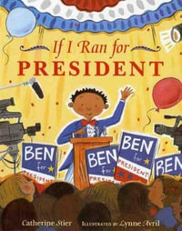 If I Ran for President : Albert Whitman Prairie Books (Paperback) - Catherine Stier