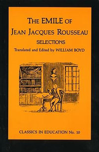 Emile of Jean Jacques Rousseau : Selections, No.10 - William Boyd