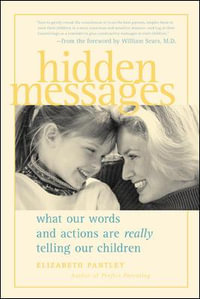 Hidden Messages : Family & Relationships - Elizabeth Pantley