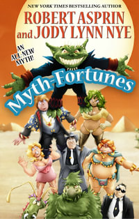 Myth-Fortunes SC : Myth-Adventure Books - Robert Asprin