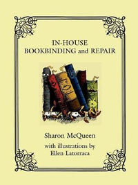 In-House Book Binding and Repair - Sharon McQueen