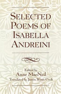 Selected Poems of Isabella Andreini - Anne MacNeil