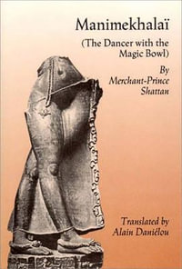 Manimekhalai : The Dancer With the Magic Bowl - Merchant-Prince Shattan