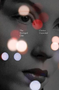 The Besieged City - Clarice Lispector