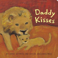 Daddy Kisses - Anne Gutman