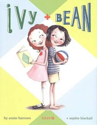 Ivy and Bean : Ivy & Bean - Annie Barrows