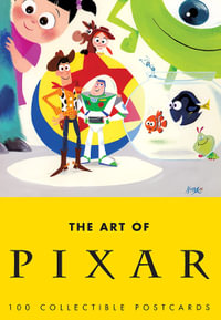 The Art of Pixar Animation Studios Postcards : 100 Collectible Postcards - Disney - Pixar