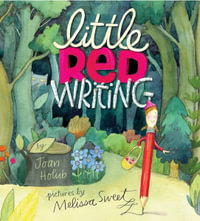 Little Red Writing - Joan Holub