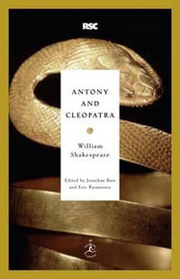 Antony and Cleopatra : Modern Library Classics - William Shakespeare