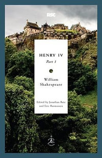 Henry IV, Part 1 : Modern Library Classics - William Shakespeare