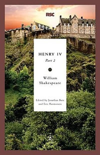 Henry IV, Part 2 : Modern Library Classics - William Shakespeare