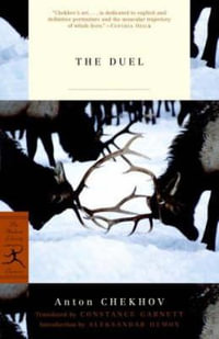 The Duel : Modern Library Classics - Anton Chekhov