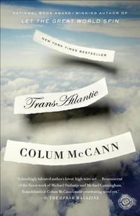 Transatlantic - Colum McCann