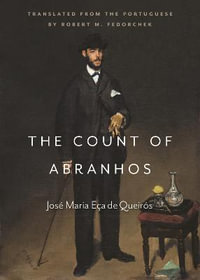 The Count of Abranhos - Jose Maria Eca de Queiros