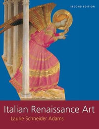 Italian Renaissance Art : Icon Editions - Laurie Schneider Adams