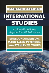 International Studies : An Interdisciplinary Approach to Global Issues - Sheldon Anderson