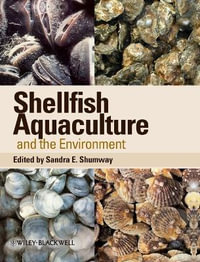 Shellfish Aquaculture and the Environment - Sandra E. Shumway