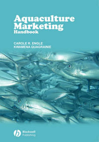 Aquaculture Marketing Handbook - Carole R. Engle