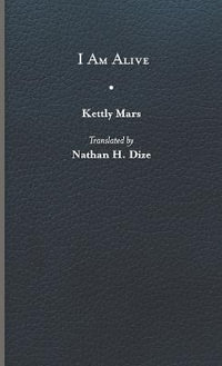 I Am Alive : CARAF Books - Kettly Mars