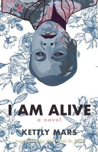 I Am Alive : CARAF Books - Kettly Mars