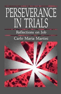 Perseverance in Trials : Reflections on Job - Carlo Maria Martini