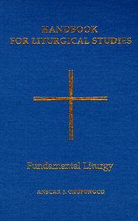 Chupungco, Anscar OSB, Handbook For Liturgical 4: , 60% OFF