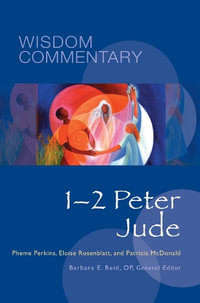 1-2 Peter and Jude : Wisdom Commentary Series - Pheme Perkins