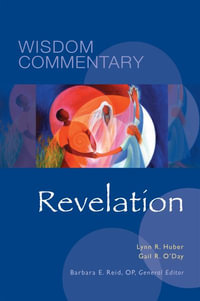 Revelation : Wisdom Commentary Series - Lynn R. Huber