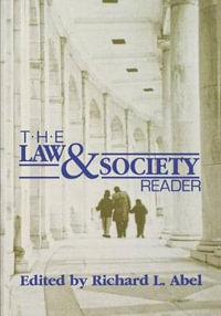 The Law and Society Reader - Richard L. Abel