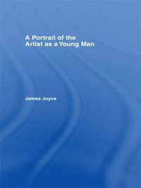 Portrait of the Artist as a Young Man : James Joyce Archive - James Joyce