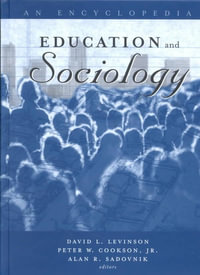 Education and Sociology : An Encyclopedia - David Levinson