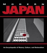 Modern Japan : An Encyclopedia of History, Culture, and Nationalism - James L. Huffman