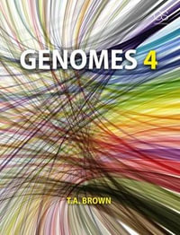 Genomes 4 : 4th Edition - T. Brown