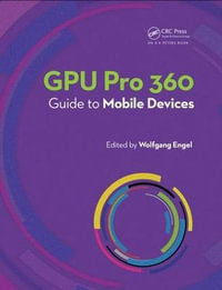 GPU Pro 360 Guide to Mobile Devices - Wolfgang Engel