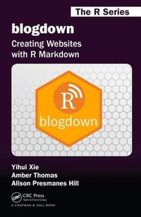 blogdown : Creating Websites with R Markdown - Alison Presmanes Hill