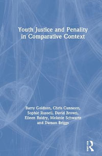 Youth Justice and Penality in Comparative Context - Barry Goldson