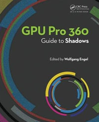 GPU Pro 360 Guide to Shadows - Wolfgang Engel