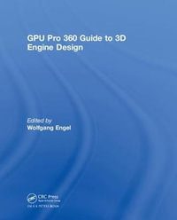 GPU Pro 360 Guide to 3D Engine Design - Wolfgang Engel