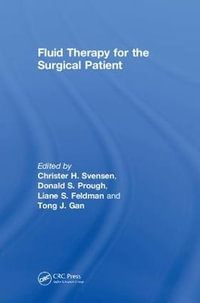 Fluid Therapy for the Surgical Patient - Christer H. Svensen