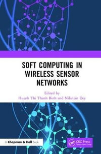 Soft Computing in Wireless Sensor Networks - Huynh Thi Thanh Binh